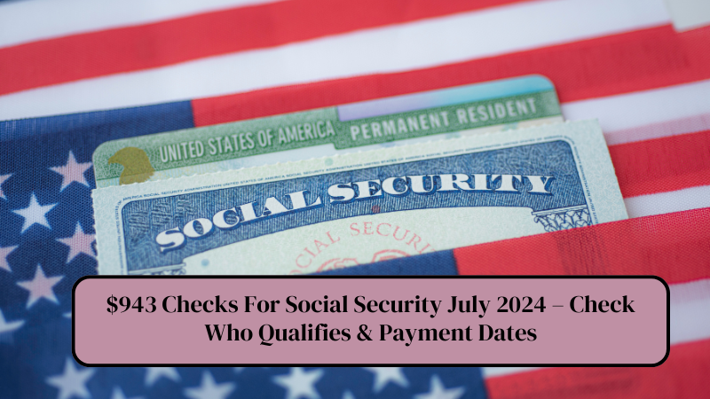 $943 Checks For Social Security