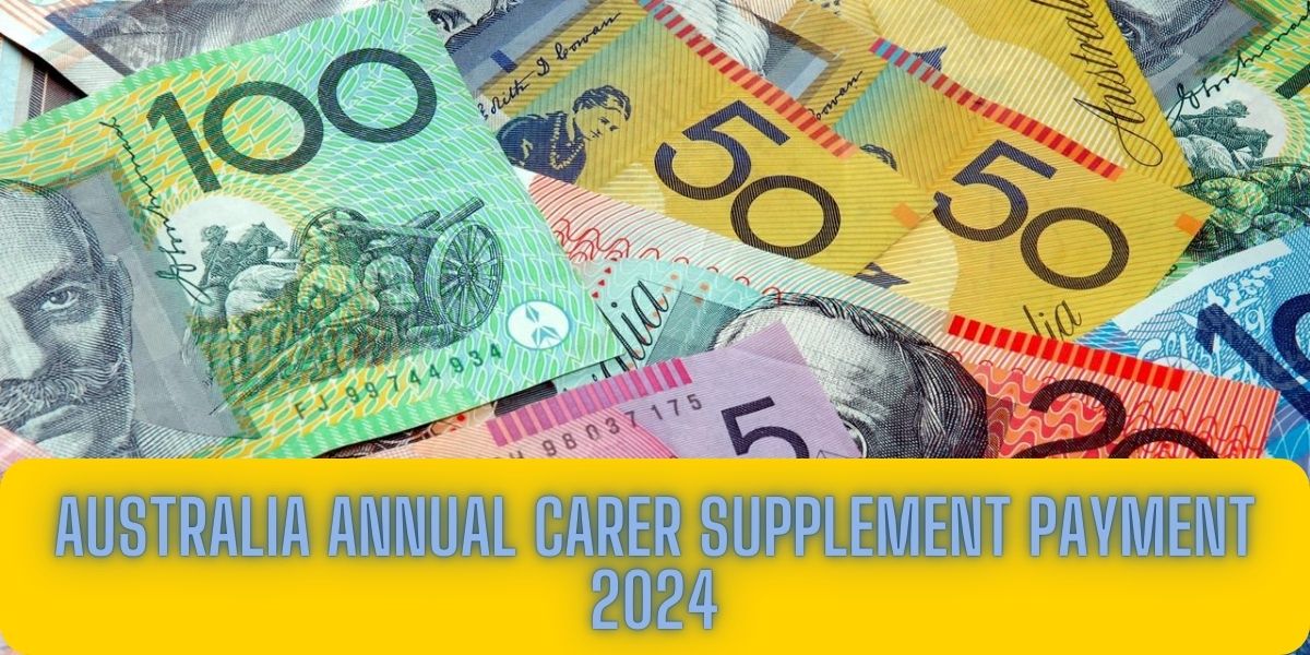 Australia Annual Carer Supplement Payment