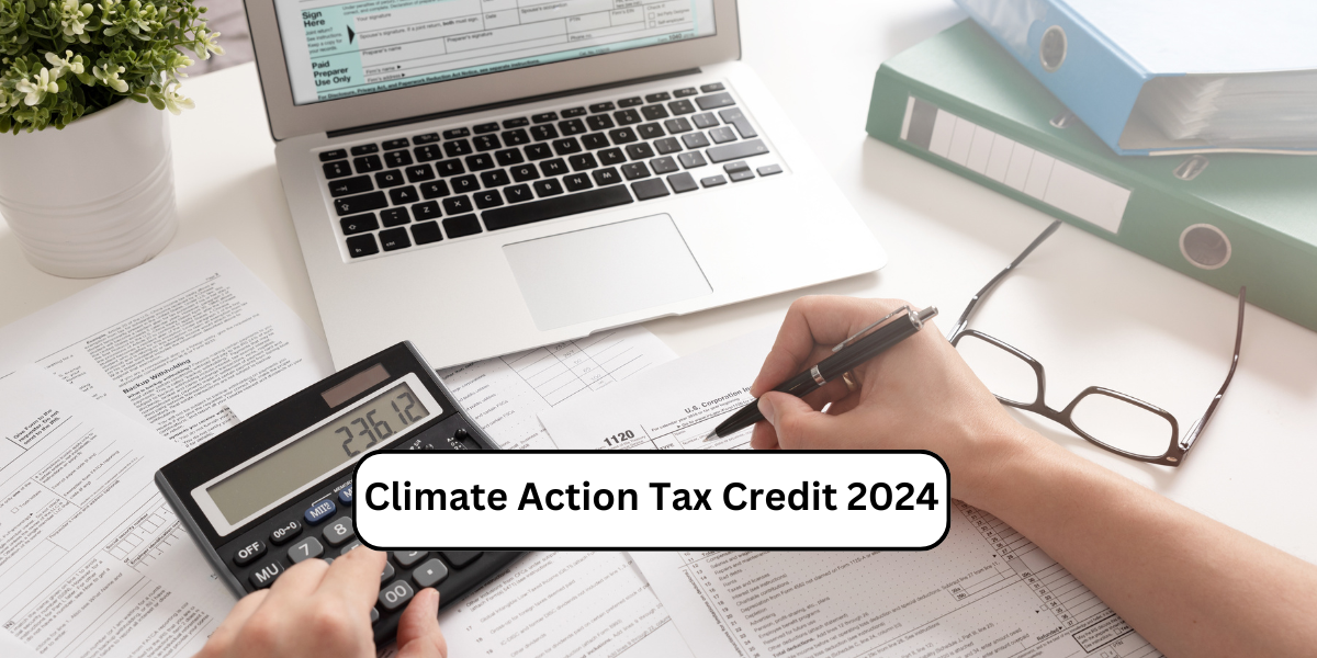 Climate Action Tax Credit 2024