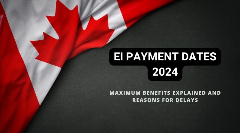 EI Payment Dates 2024