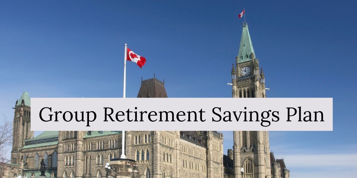 Group Retirement Savings Plan: What is GRSP and How Canadian Seniors Can Get Benefit from it?