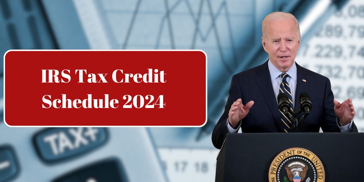 IRS Tax Credit Schedule 2024