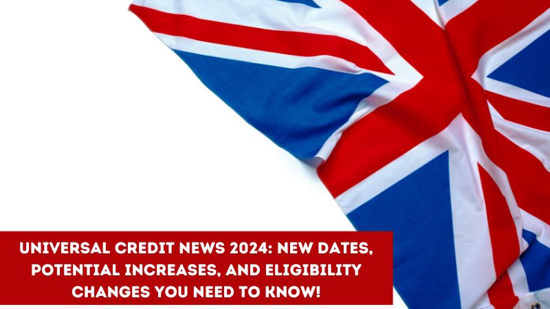 Universal Credit News 2024